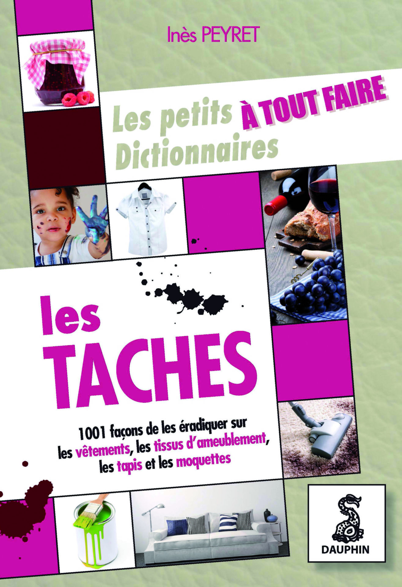 Dictionnaire à tout faire des taches - Taches_Ecologie_Detachant_Naturel
